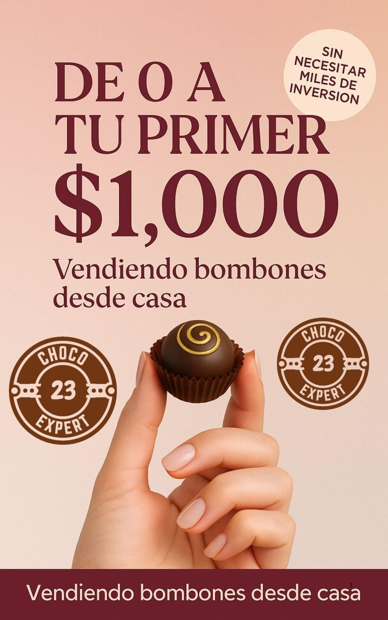 De 0 a tu primer $1.000 vendiendo bombones desde casa — Guía completa - Aprende Online 2026